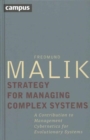 Strategy for Managing Complex Systems : A Contribution to Management Cybernetics for Evolutionary Systems - Book
