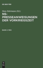 NS-Presseanweisungen der Vorkriegszeit, Band 2, NS-Presseanweisungen der Vorkriegszeit (1934) - Book