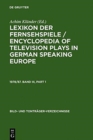 Lexikon Der Fernsehspiele / Encyclopedia of Television Plays in German Speaking Europe. 1978/87. Band III - Book