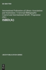 ISBD(A) : International standard bibliographic description for older monographic publications (Antiquarian) - Book