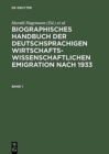 Biographisches Handbuch Der Deutschsprachigen Wirtschaftswissenschaftlichen Emigration Nach 1933 - Book