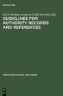Guidelines for Authority Records and References - Book