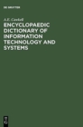 Encyclopaedic Dictionary of Information Technology and Systems - Book