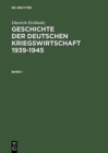 Geschichte Der Deutschen Kriegswirtschaft 1939-1945 - Book