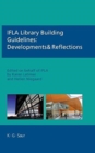 IFLA Library Building Guidelines: Developments & Reflections - Book