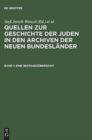 Quellen zur Geschichte der Juden in den Archiven der neuen Bundeslander, Band 1, Eine Bestandsubersicht - Book