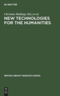 New Technologies for the Humanities - Book