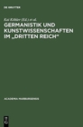 Germanistik und Kunstwissenschaften im "Dritten Reich" - Book