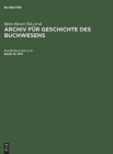 Archiv f?r Geschichte des Buchwesens, Band 19, Archiv f?r Geschichte des Buchwesens (1978) - Book
