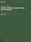 Archiv f?r Geschichte des Buchwesens, Band 29, Archiv f?r Geschichte des Buchwesens (1987) - Book