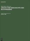 Archiv f?r Geschichte des Buchwesens, Band 30, Archiv f?r Geschichte des Buchwesens (1988) - Book