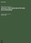 Archiv f?r Geschichte des Buchwesens, Band 32, Archiv f?r Geschichte des Buchwesens (1989) - Book