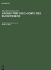Archiv f?r Geschichte des Buchwesens, Band 43, Archiv f?r Geschichte des Buchwesens (1995) - Book