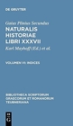 Naturalis Historiae, Vol. VI CB - Book