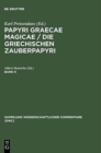 Papyri Graecae Magicae. Die G CB - Book