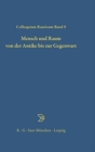 Mensch Und Raum Von Der Antike Bis Zur Gegenwart - Book