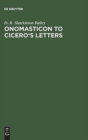 Onomasticon to Cicero's Letters - Book