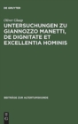 Untersuchungen Zu Giannozzo Manetti, de Dignitate Et Excellentia Hominis : Ein Renaissance-Humanist Und Sein Menschenbild - Book