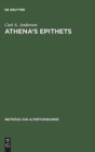 Athena's Epithets : Their Structural Significance in Plays of Aristophanes - Book