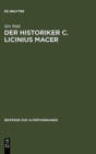 Der Historiker C. Licinius Macer : Einleitung, Fragmente, Kommentar - Book