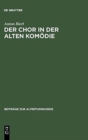 Der Chor in Der Alten Komodie CB - Book