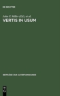 Vertis in usum : Studies in Honor of Edward Courtney - Book