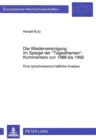 Die Wiedervereinigung im Spiegel der «Tagesthemen»-Kommentare von 1988 bis 1992 : Eine sprachwissenschaftliche Analyse - Book
