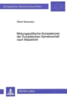 Bildungspolitische Kompetenzen der Europaeischen Gemeinschaft nach Maastricht - Book