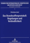 Das Brandwaffenprotokoll: Regelungen und Verbindlichkeit - Book