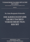 Die Kriegsgefahr im deutschen Versicherungsrecht - Book
