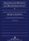 Musica Baltica : Interregionale musikkulturelle Beziehungen im Ostseeraum - Book