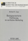 Oekologieorientierte Profilierung im vertikalen Marketing : dargestellt am Beispiel der Elektrobranche - Book