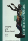 Â«Der Betende KnabeÂ» - Original und Experiment : Ausstellung der Stiftung Preuischer Kulturbesitz aus der Antikensammlung der Staatlichen Museen zu Berlin - Book