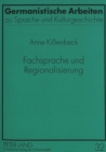 Fachsprache und Regionalisierung : Empirische Untersuchungen zum Wortschatz des Bergbaus - Book