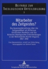 Mitarbeiter des Zeitgeistes? : Die Auseinandersetzung ueber die Zeitgemaeheit als Kriterium kirchlichen Handelns und die Kriterien theologischer Entscheidungen in der Reformierten Kirche Ungarns 1967- - Book