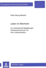 Leben im Altenheim : Zur Zufriedenheit Magdeburger Heimbewohnerinnen mit ihrer Lebenssituation - Book