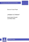 «Imitation Is Criticism» : Dante Gabriel Rossetti und William Blake - Book