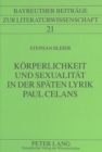 Koerperlichkeit Und Sexualitaet in Der Spaeten Lyrik Paul Celans - Book