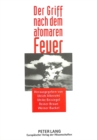 Der Griff nach dem atomaren Feuer : 2., ueberarbeitete Auflage - Book