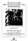Die Flucht nach Aegypten : Ein Beitrag zur Ikonographie des biblischen Reisegeschehens in der italienischen Kunst von den Anfaengen bis ins Cinquecento - Book