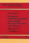 Koenigszeit Und Fruehe Republik in Der Schrift "De Viris Illustribus Urbis Romae" : Quellenkritisch-Historische Untersuchungen- Band Ii,2: Fruehe Republik (4./3. Jh.) - Book