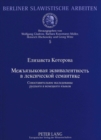 Zwischensprachliche Aequivalenz in der lexikalischen Semantik : Eine vergleichende Studie des Russischen und Deutschen - Book