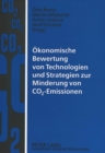 Oekonomische Bewertung von Technologien und Strategien zur Minderung von CO2-Emissionen : Durchgefuehrt fuer ausgewaehlte norddeutsche Versorgungsgebiete - Book