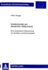 Insiderhandel Am Deutschen Aktienmarkt : Eine Empirische Untersuchung Von Existenz Und Erkennbarkeit - Book