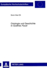 Ontologie Und Geschichte in Goethes «Faust» : Der Doppelcharakter Des Boesen - Book