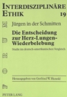 Die Entscheidung zur Herz-Lungen-Wiederbelebung : Studie im deutsch-amerikanischen Vergleich - Book