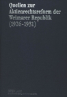 Quellen Zur Aktienrechtsreform Der Weimarer Republik (1926-1931) - Book