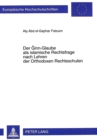 Der Ginn-Glaube als islamische Rechtsfrage nach Lehren der Orthodoxen Rechtsschulen - Book