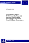 Effects of Agency Problems on the Financial Behavior, Performance, and Efficiency of German Industrial Stock Corporations - Book