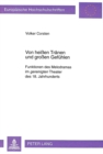 Von heissen Traenen und grossen Gefuehlen : Funktionen des Melodramas im "gereinigten" Theater des 18. Jahrhunderts - Book